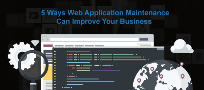 5種Web應(yīng)用程序維護(hù)可以改善您的業(yè)務(wù)